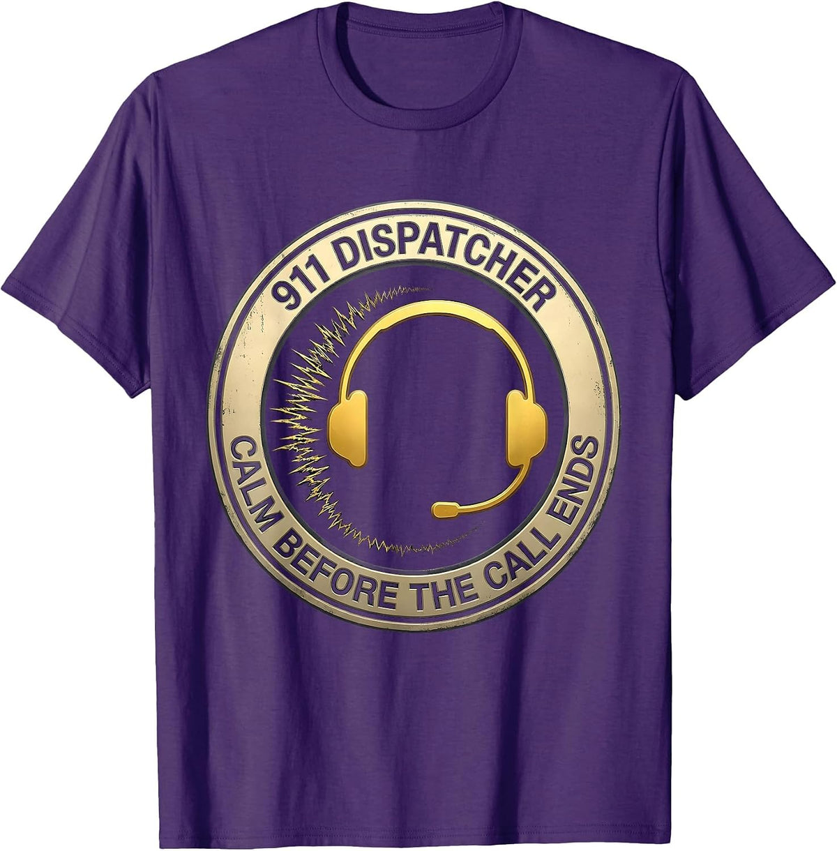 911 Dispatcher Calm Before The Call Ends T-Shirt - Purple