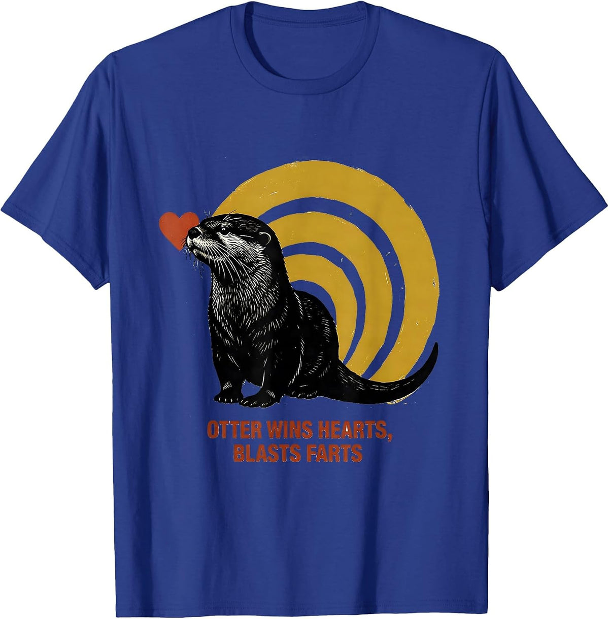 Men's Otter Wins Hearts Blasts Farts Funny Animal Lover Gag Gift T-Shirt - Royal Blue