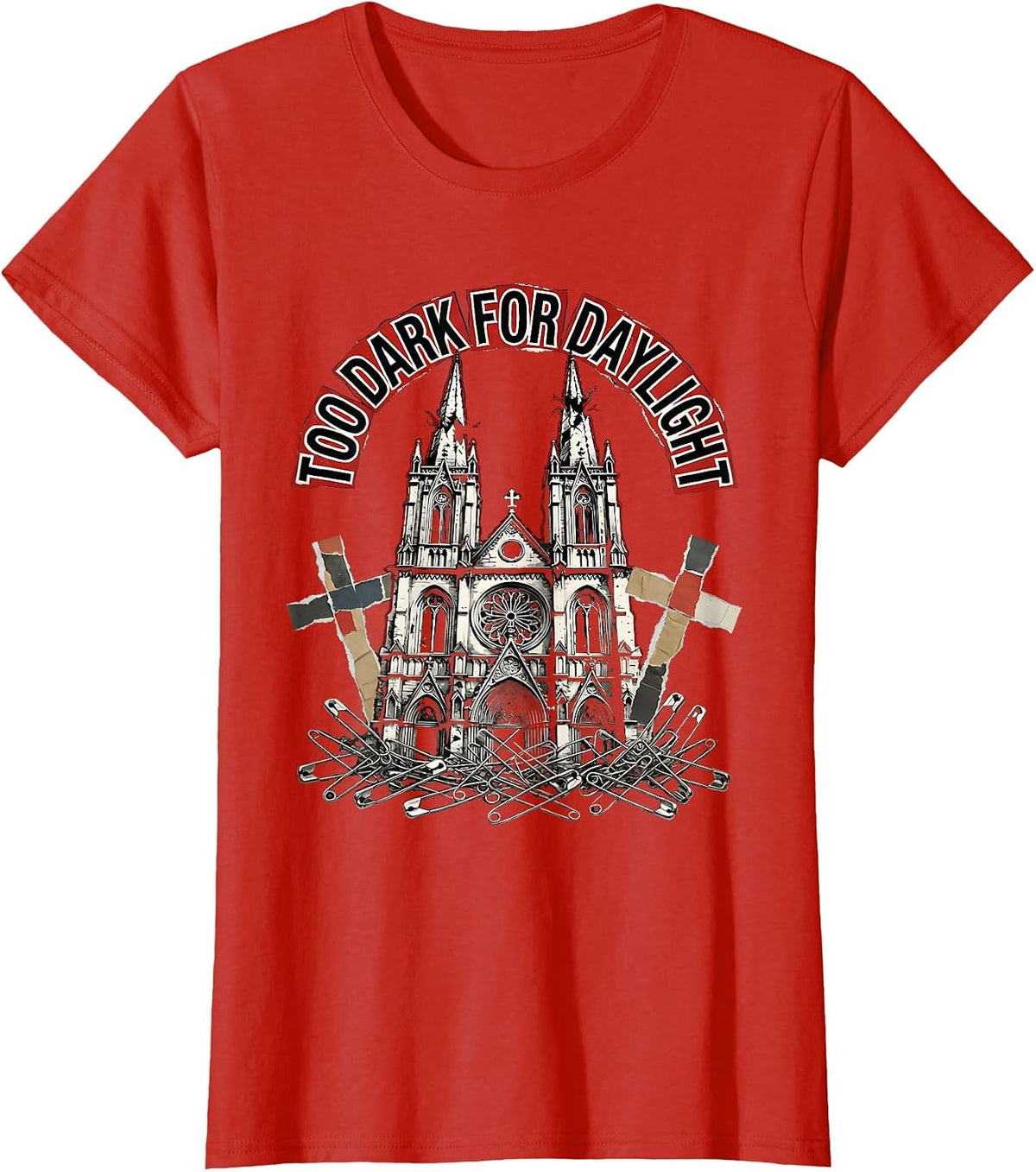 Too Dark For Daylight Gothic Dark Soul Design T-Shirt - Red