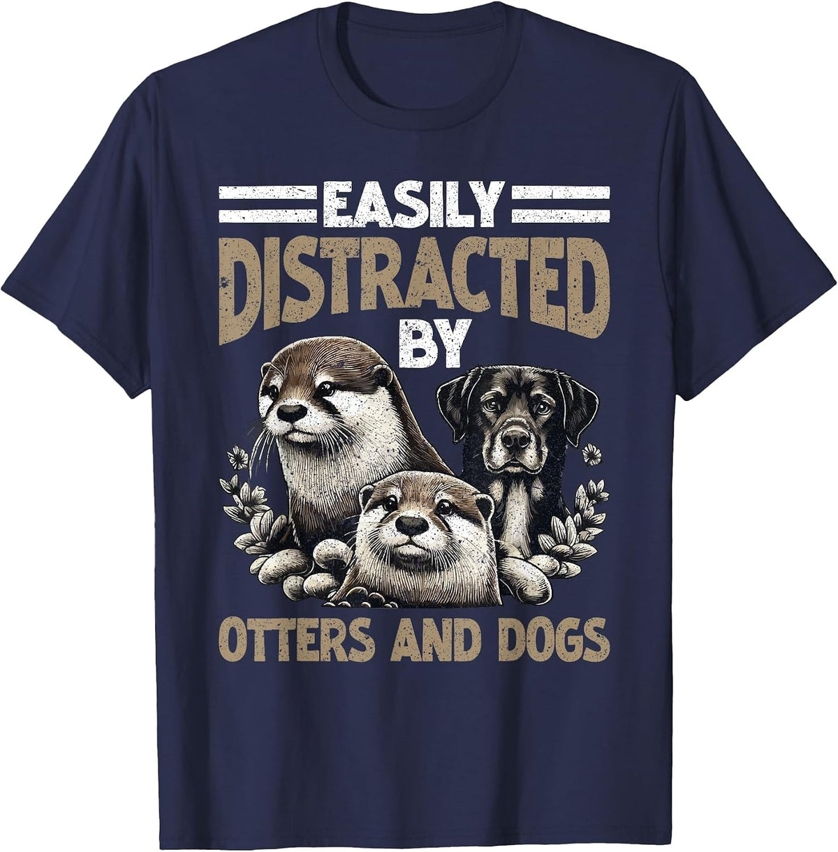 Otter Easily Distracted By Otters and Dogs T-Shirt - Navy Blue