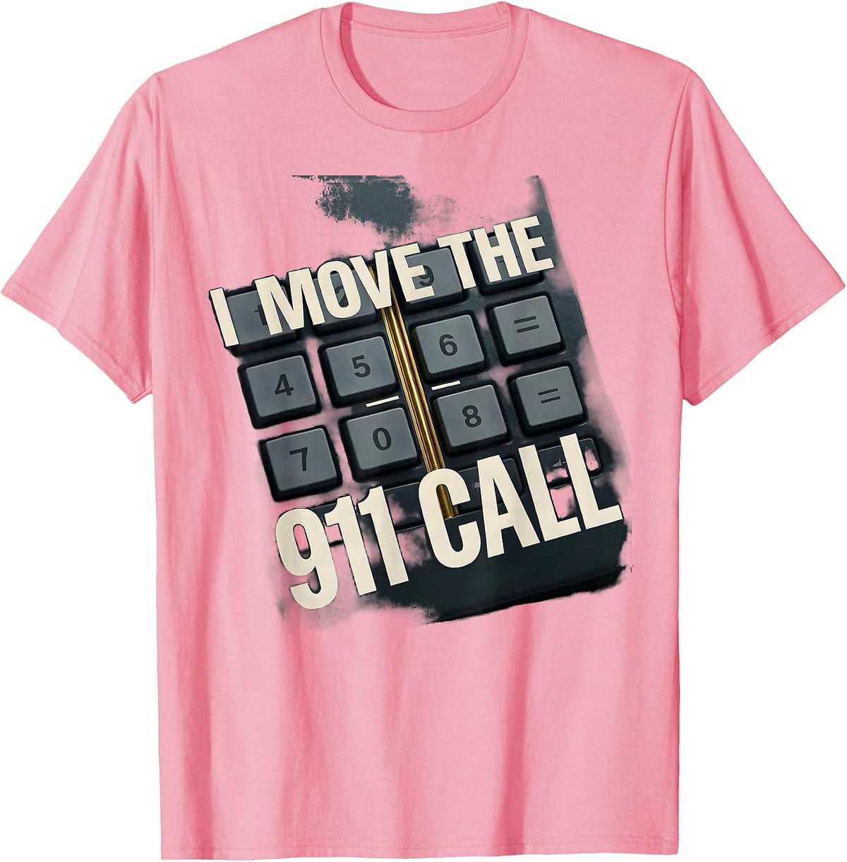 Men's I Move The 911 Call New Wave Thin Gold Line Dispatcher T-Shirt - Pink