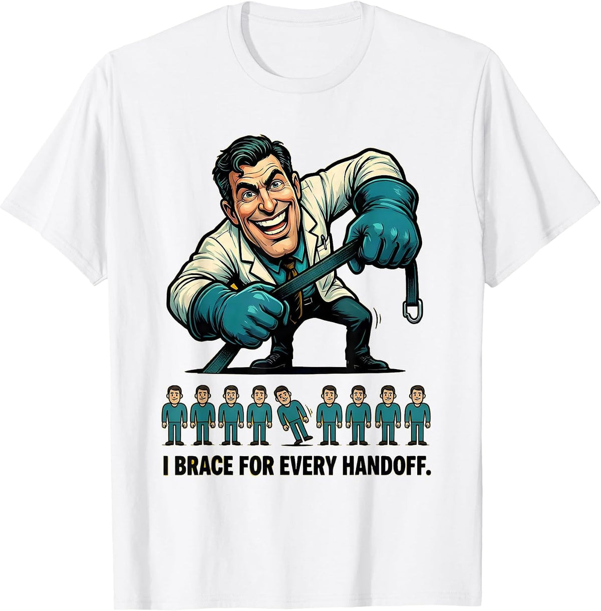 Men's I Brace For Every Handoff Funny Physical Therapist PT OT T-Shirt - White