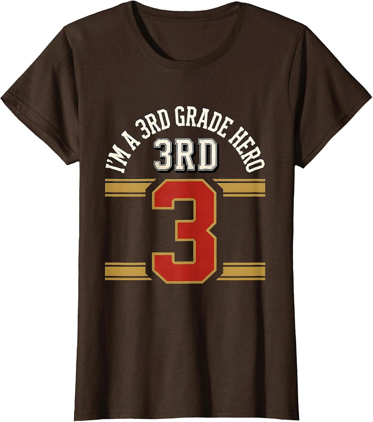 Women's I’m A 3rd Grade Hero Funny Back To School Kids Teachers T-Shirt - Brown