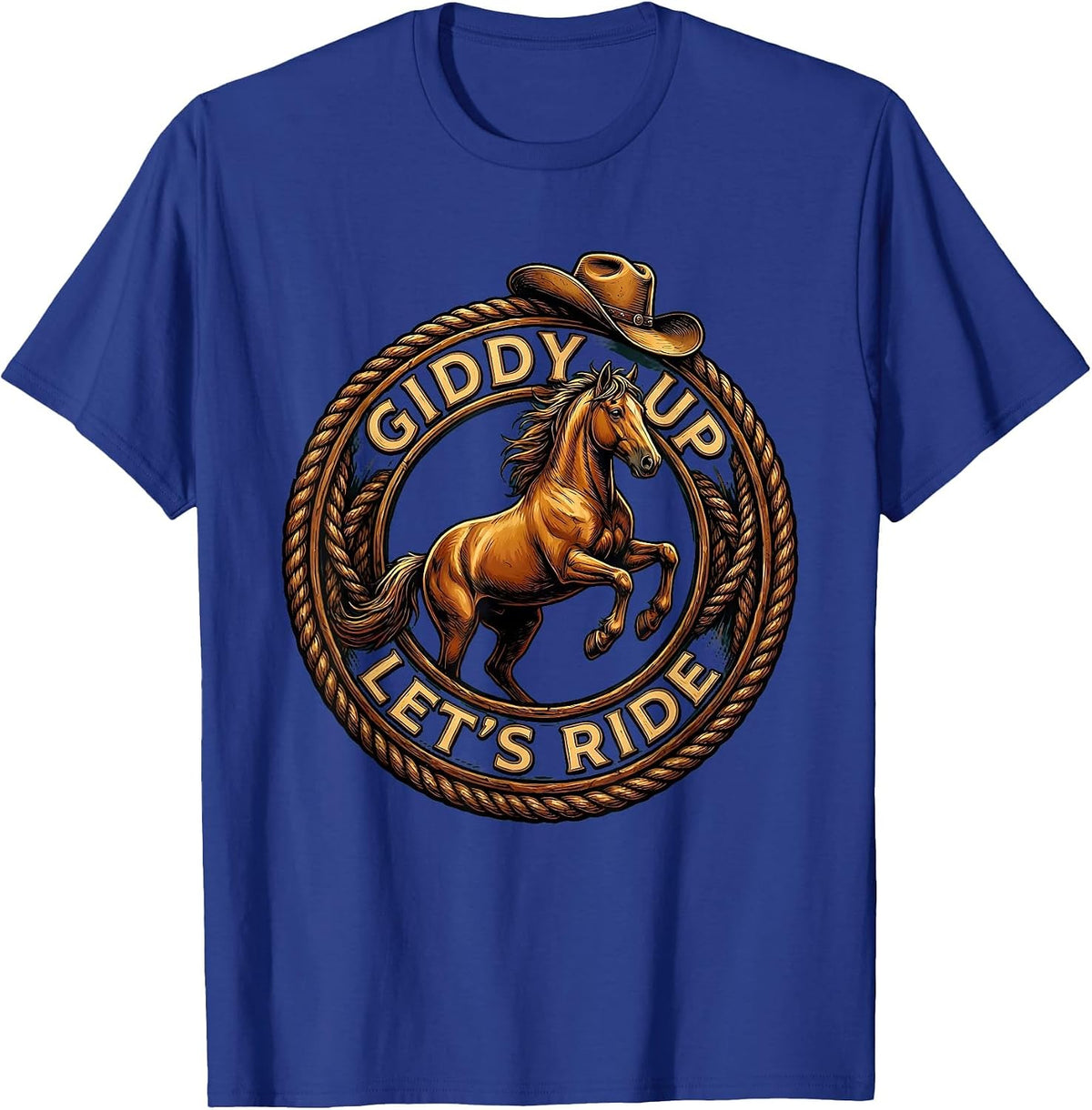 Men's Giddy Up Let's Ride Cowboy Western Design T-Shirt - Royal Blue