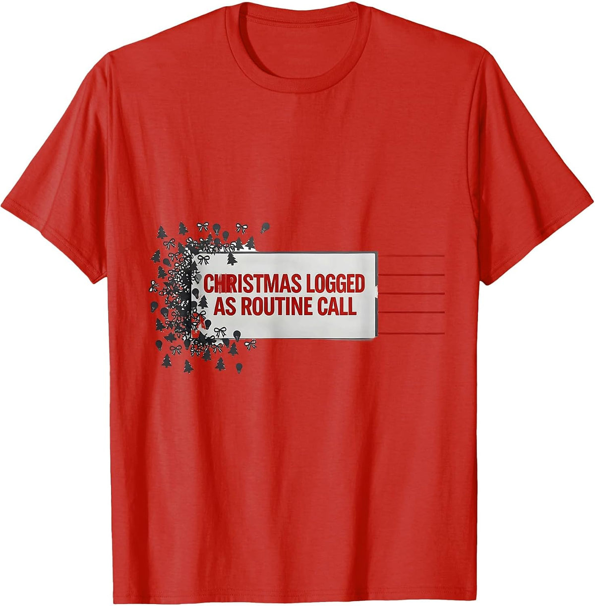 Men's Christmas Logged As Routine Call Funny 911 Dispatcher T-Shirt - Red
