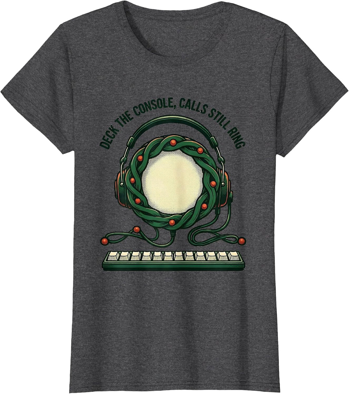 Women's Deck The Console, Calls Still Ring Funny 911 Dispatcher T-Shirt - Dark Heather Grey