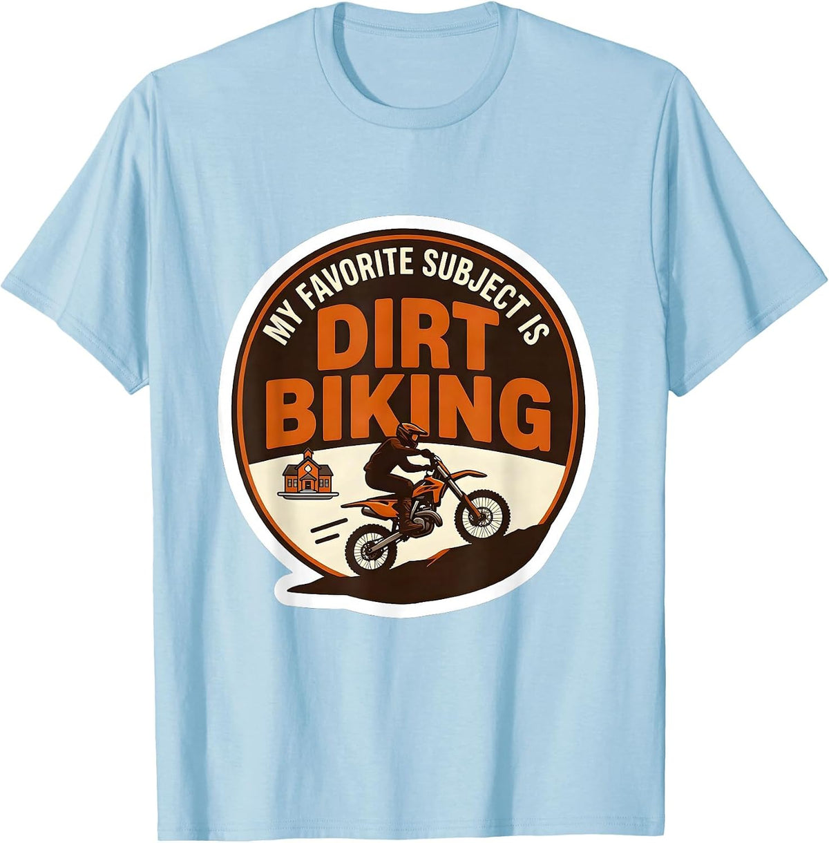Men's My Favorite Subject Is Dirt Biking Funny Dirt Bike Rider T-Shirt - Baby Blue