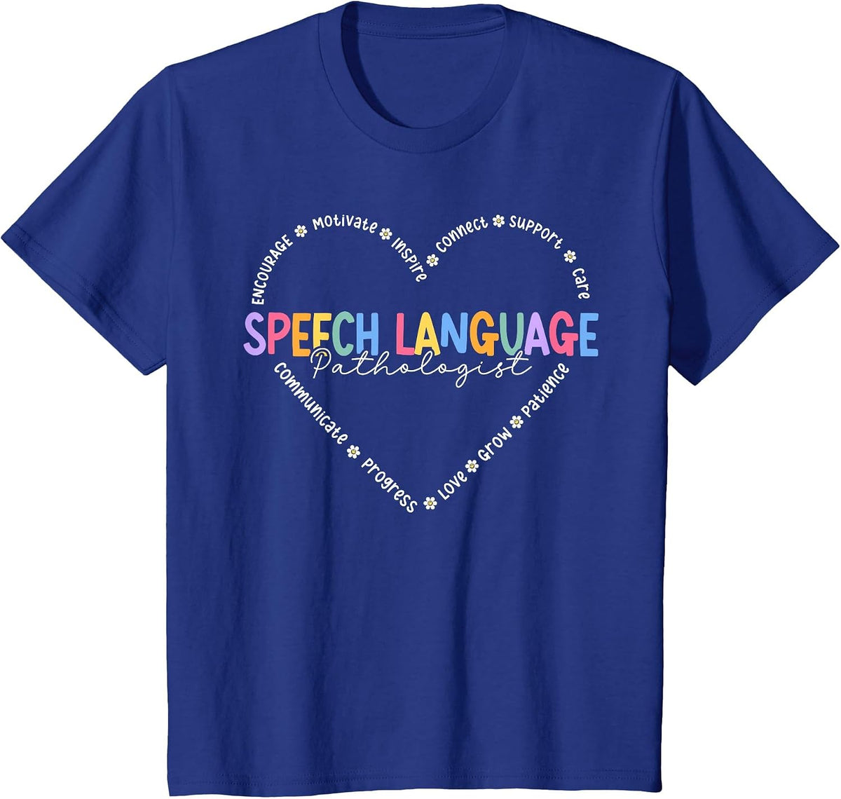 Speech Language Pathologist Heart Speech Therapist SLP T-Shirt - Royal Blue