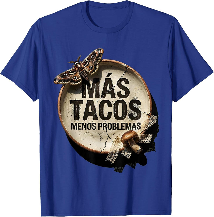 Mas Tacos Menos Problemas Mexican Food Design T-Shirt - Royal Blue