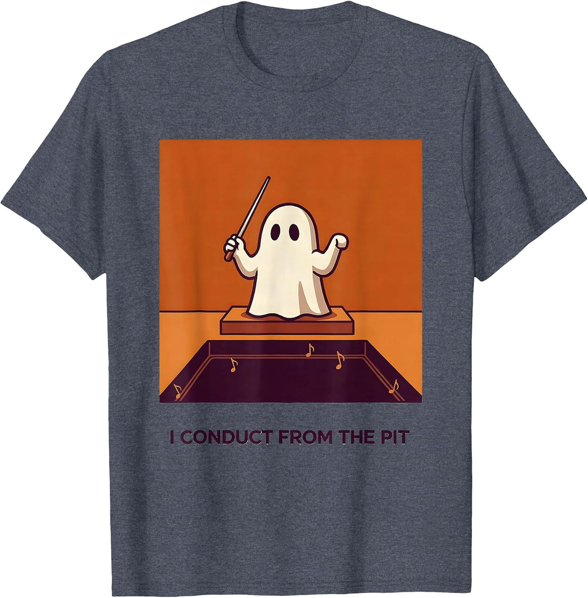 I Conduct From The Pit Funny Ghost Music Teacher Halloween T-Shirt - Heather Blue
