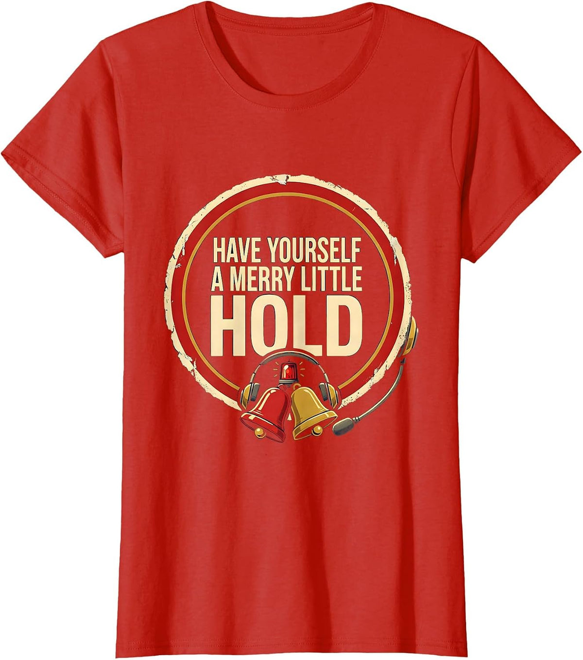 Have Yourself A Merry Little Hold Funny 911 Dispatcher T-Shirt - Red