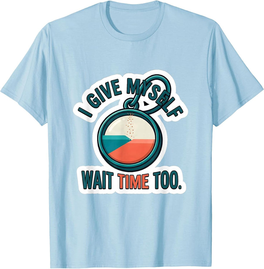 Men's I Give Myself Wait Time Too Funny Special Education Teacher T-Shirt - Baby Blue