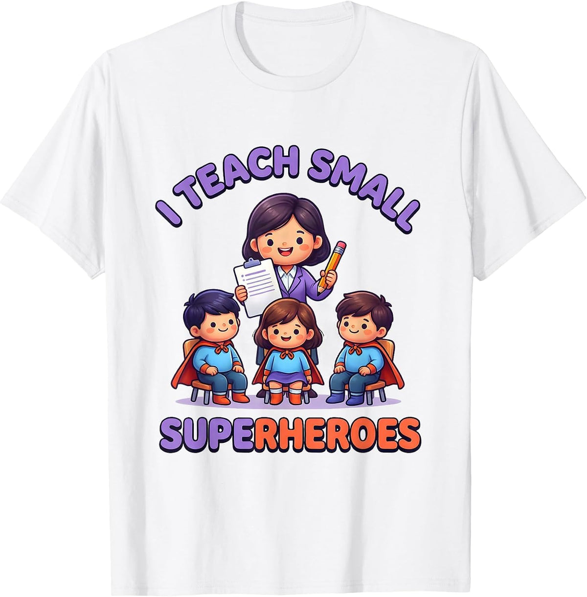 Men's I Teach Small Superheroes Cute Kawaii Teacher Elementary T-Shirt - White