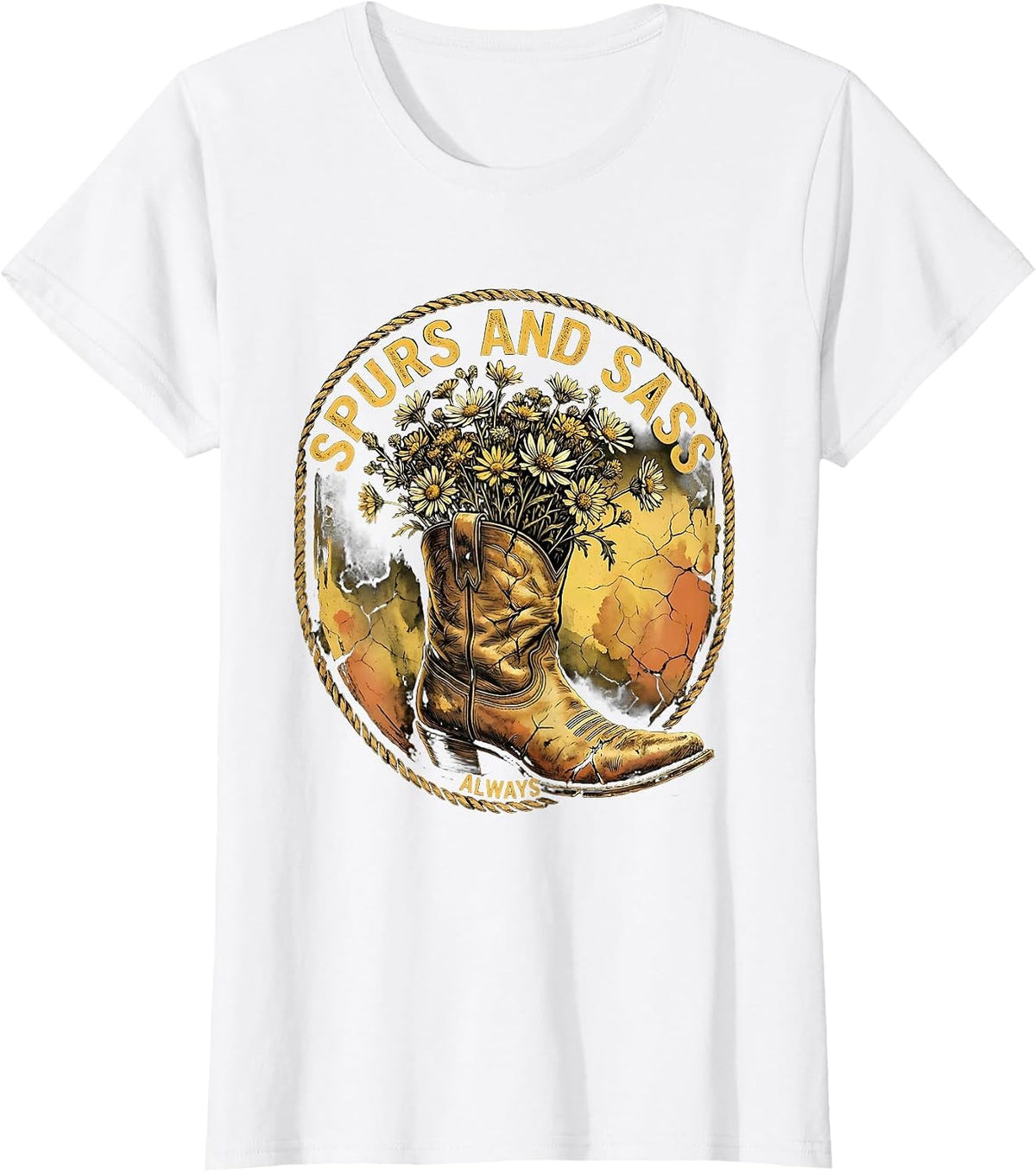 Women's Spurs and Sass Always Cowgirl Design T-Shirt - White