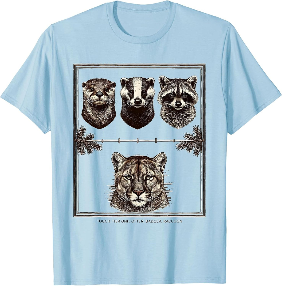Men's Touch Tier One Otter Badger Raccoon Funny Wildlife Humor T-Shirt - Baby Blue