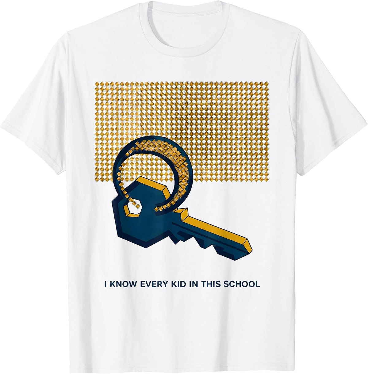 Men's I Know Every Kid In This School Geometric Specials Teacher T-Shirt - White