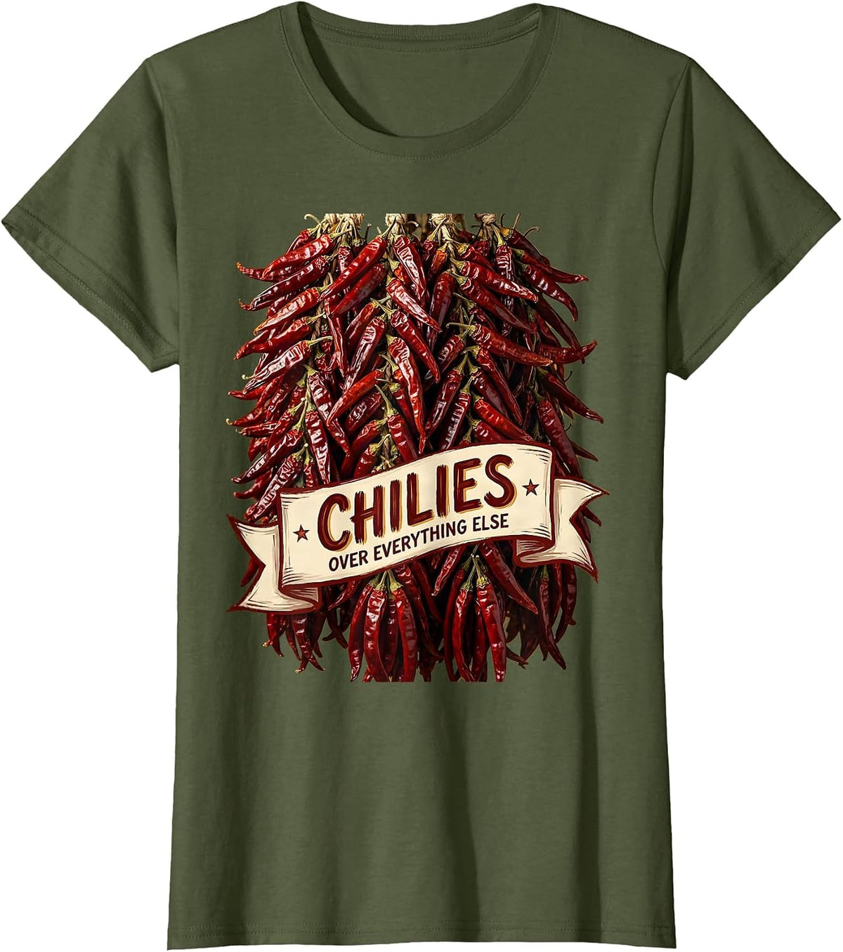 Women's Chilies Over Everything Mexico Graphic Design T-Shirt - Olive Green