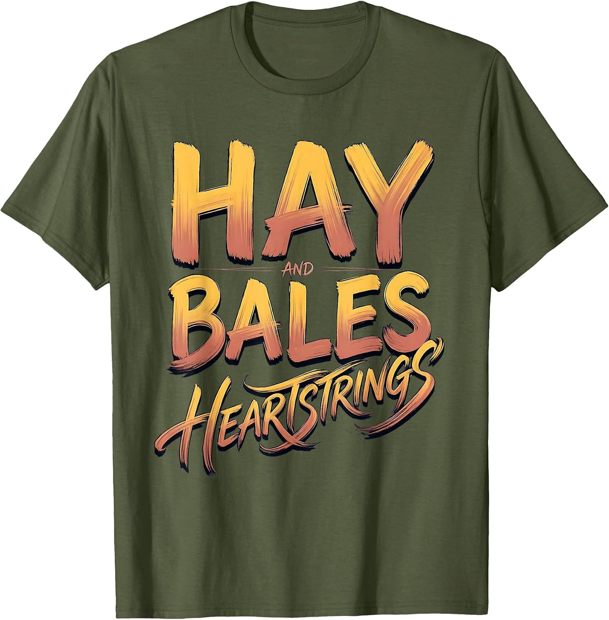 Hay Bales and Heartstrings Country Girl Design T-Shirt - Olive Green