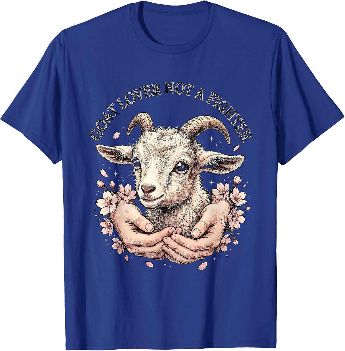 Goat Lover Not A Fighter Funny Goat Design T-Shirt - Royal Blue