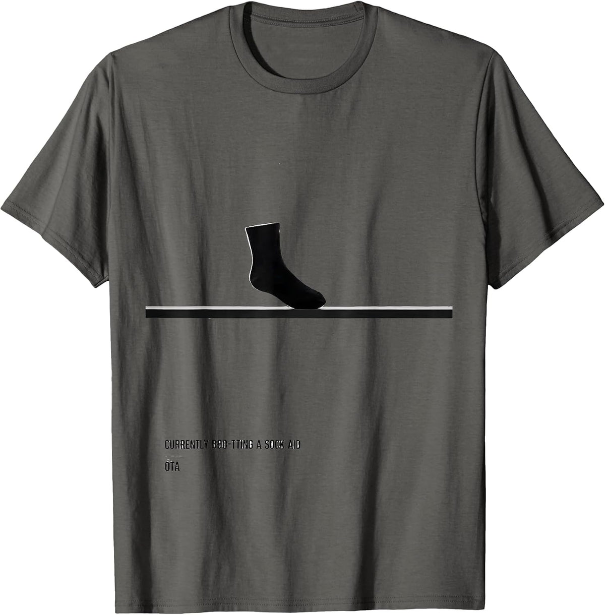 Men's Currently Boo-tting a Sock Aid OTA Funny Occupational T-Shirt - Asphalt Grey
