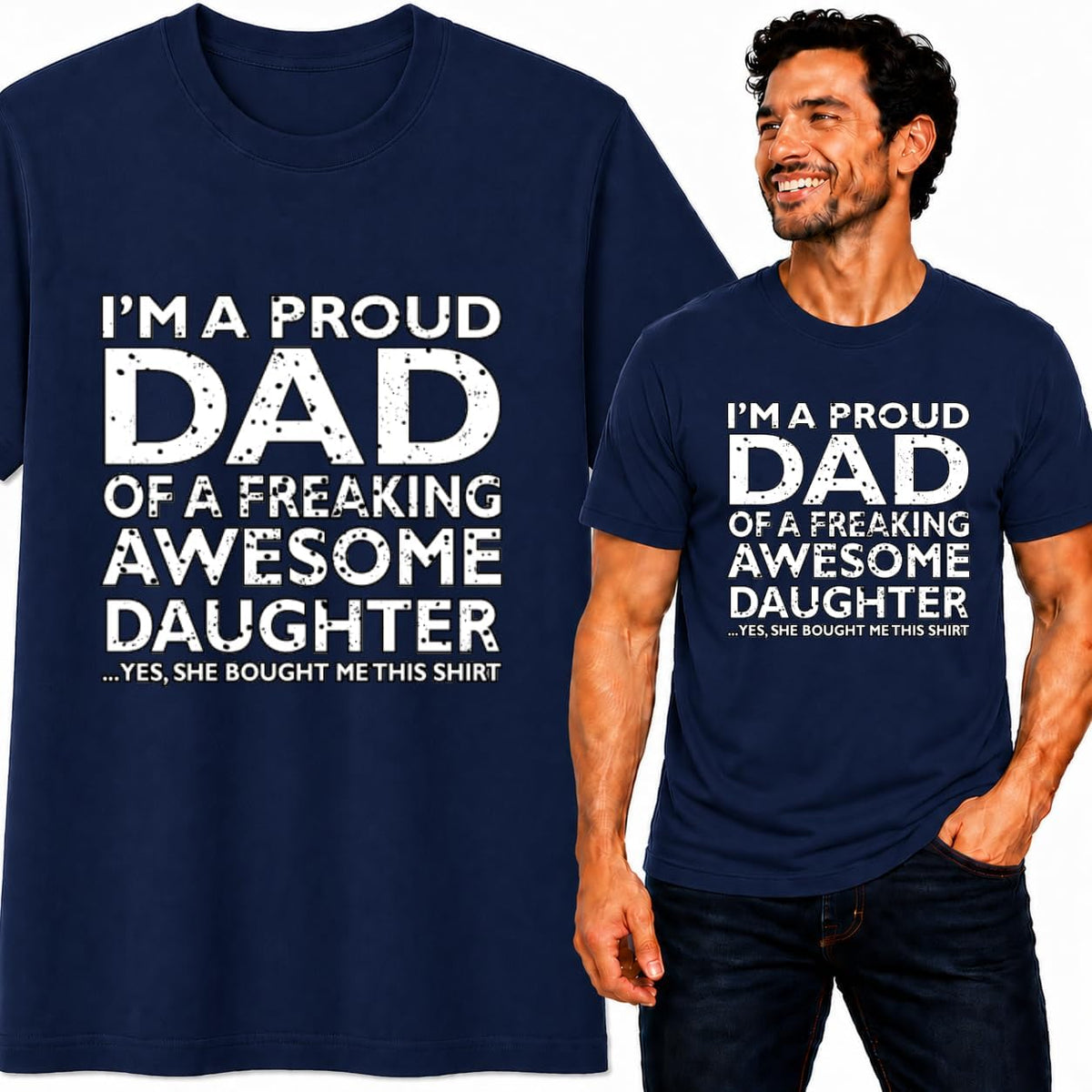 Proud Dad of an Awesome Daughter Best Father Husband Dad Gift | Mens Father's Day Graphic T-Shirt - Navy