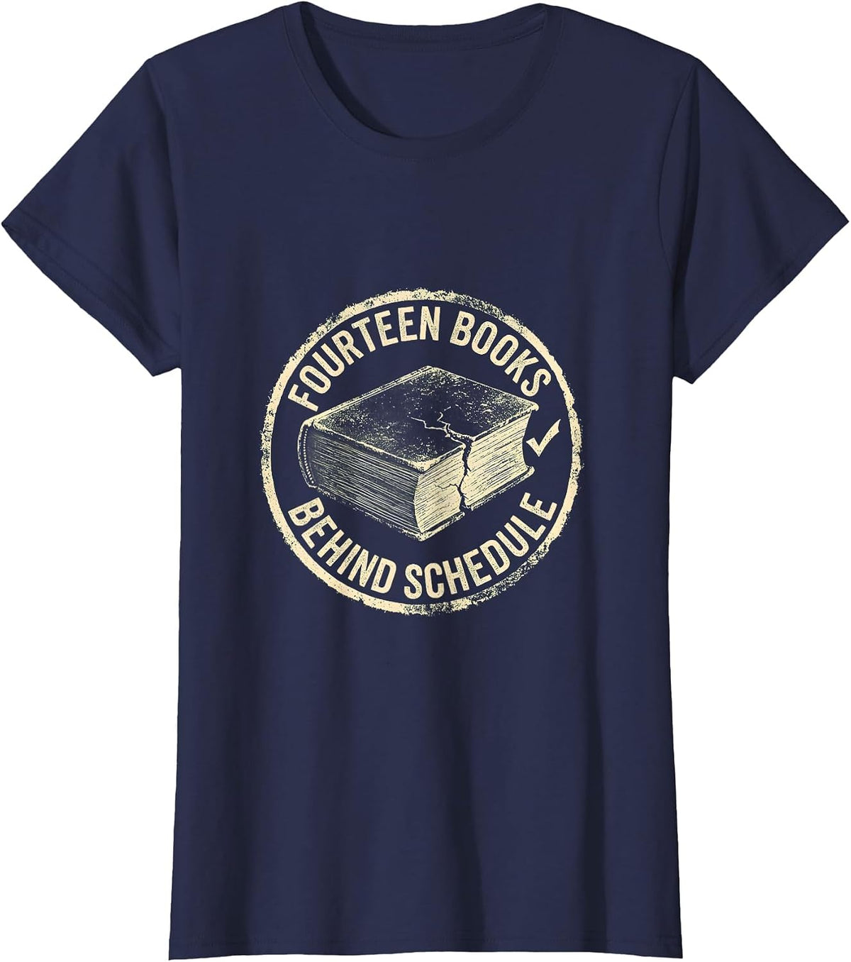 Women's Fourteen Books Behind Schedule Funny Book Lover Librarian T-Shirt - Navy Blue