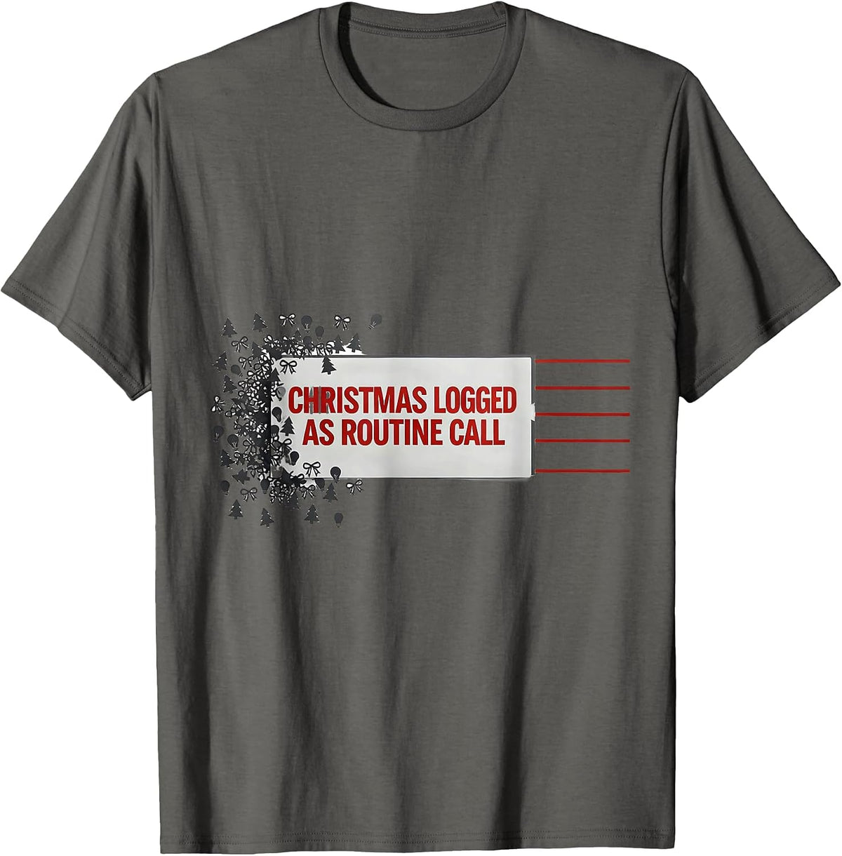 Men's Christmas Logged As Routine Call Funny 911 Dispatcher T-Shirt - Asphalt Grey