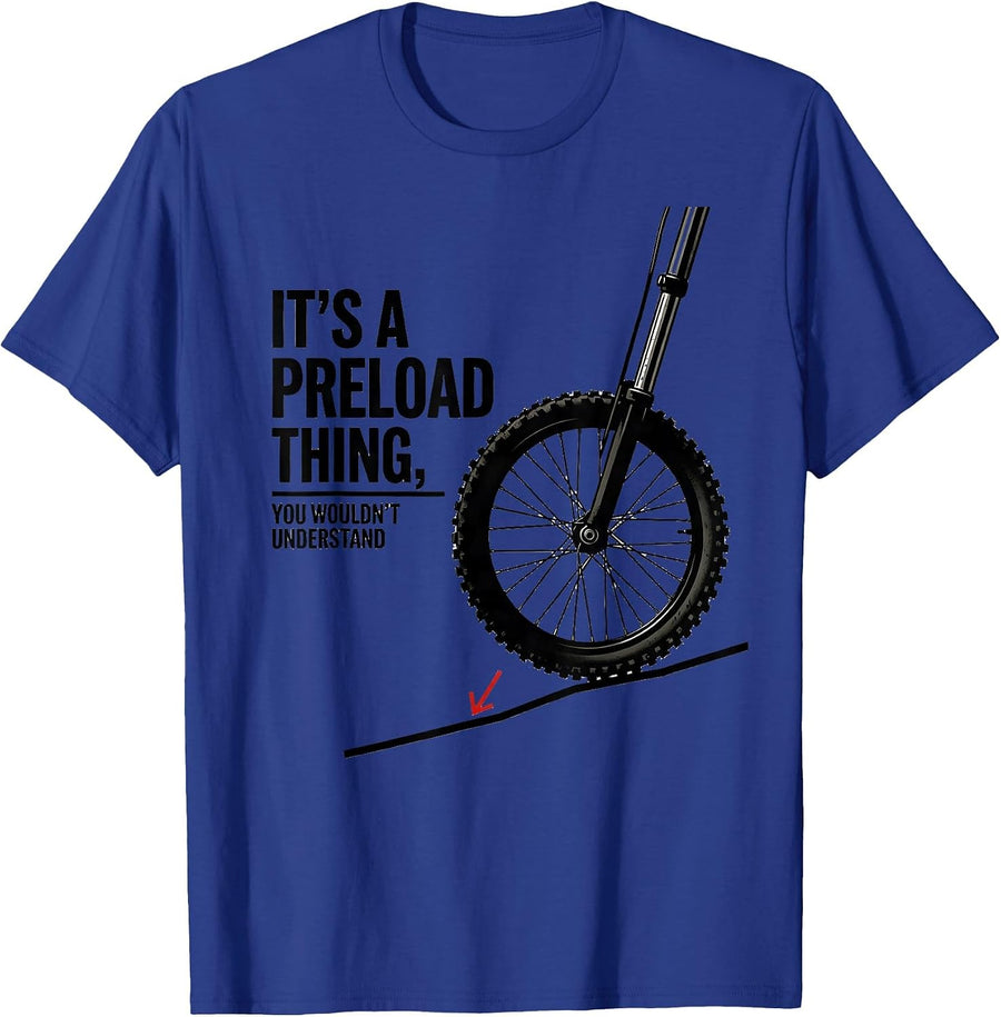 It's A Preload Thing, You Wouldn't Understand Dirt Bike T-Shirt - Royal Blue