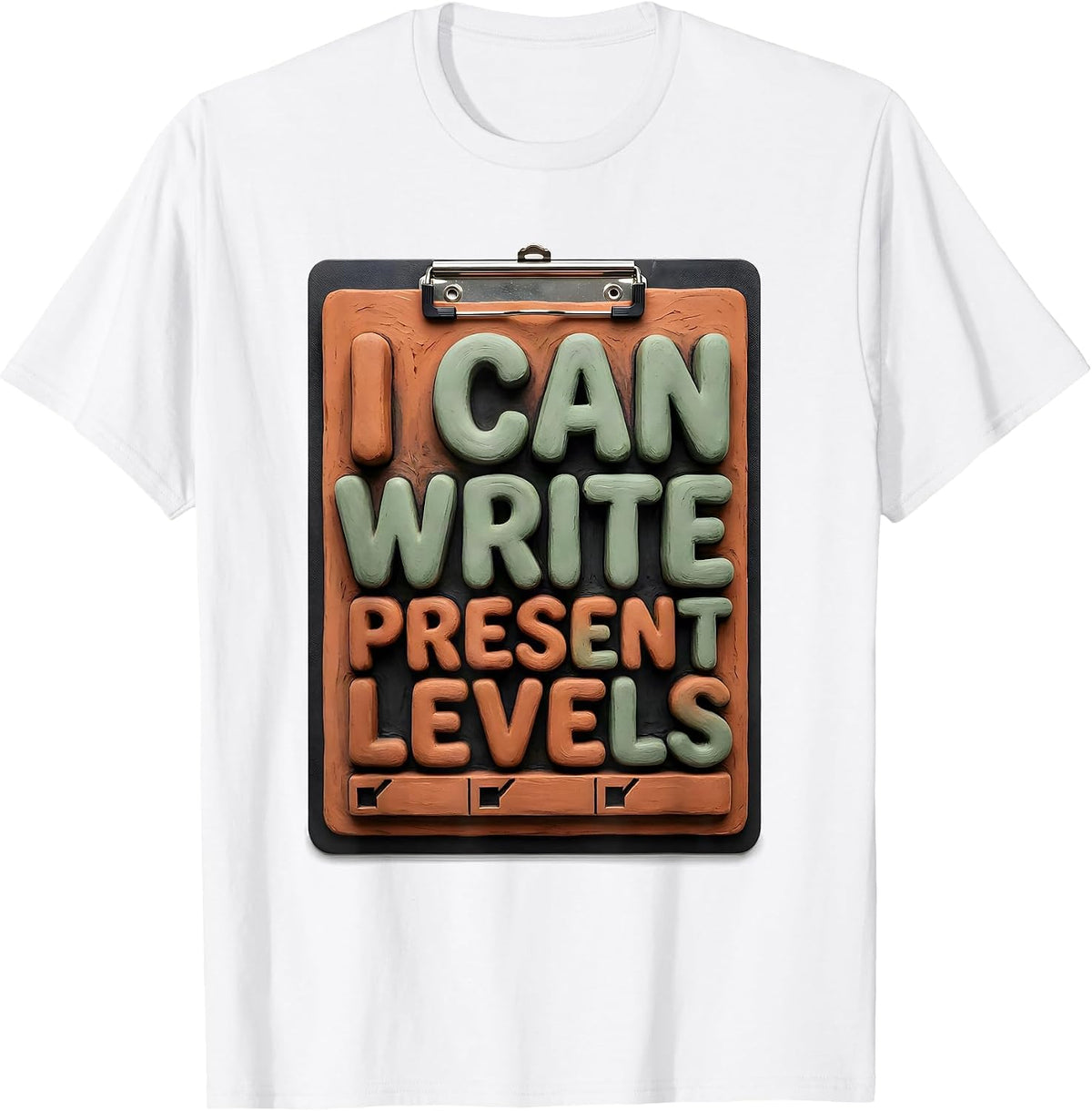 Men's I Can Write Present Levels Funny Special Education Teacher T-Shirt - White