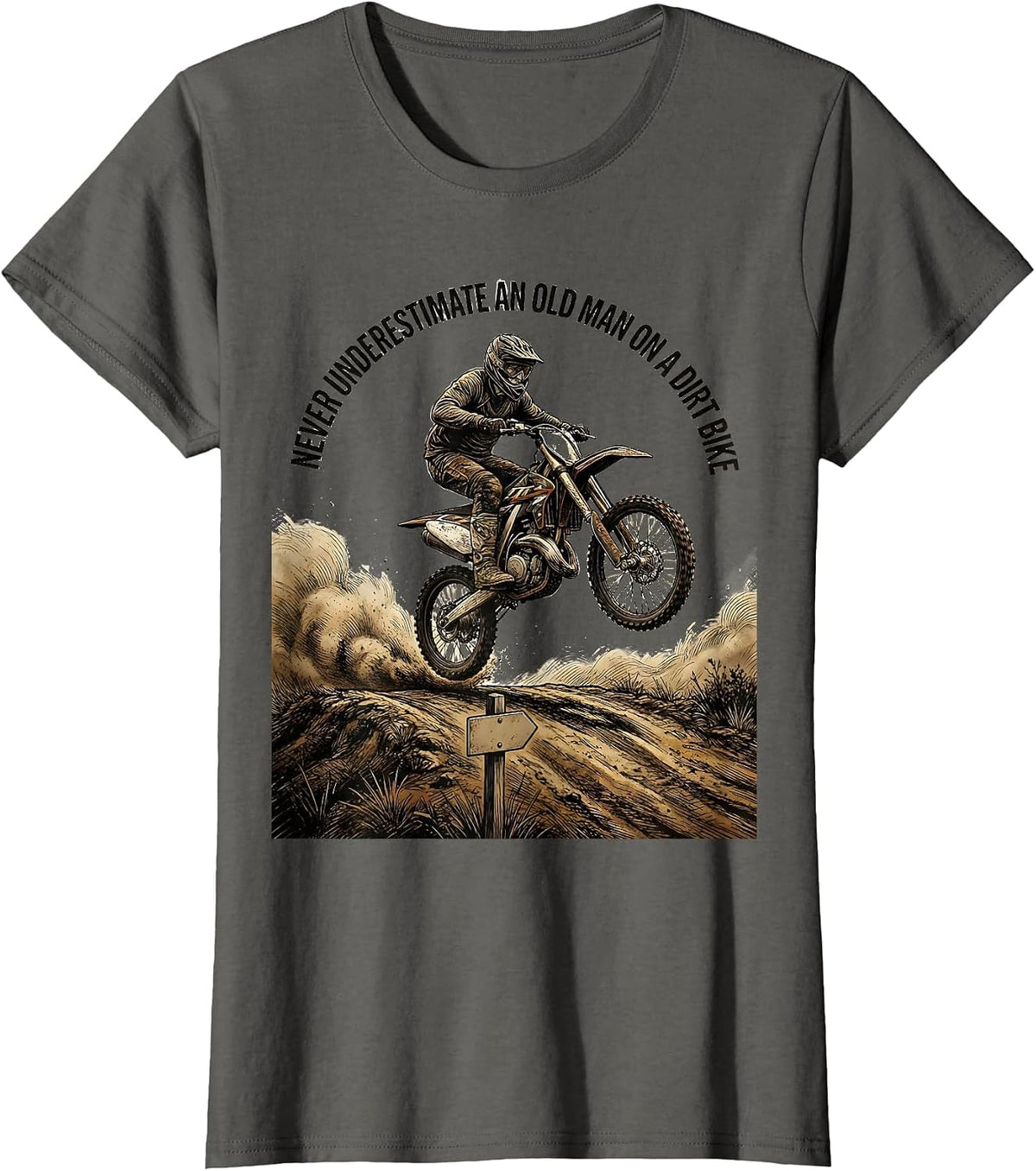 Women's Never Underestimate An Old Man On A Dirt Bike Biker T-Shirt - Asphalt Grey