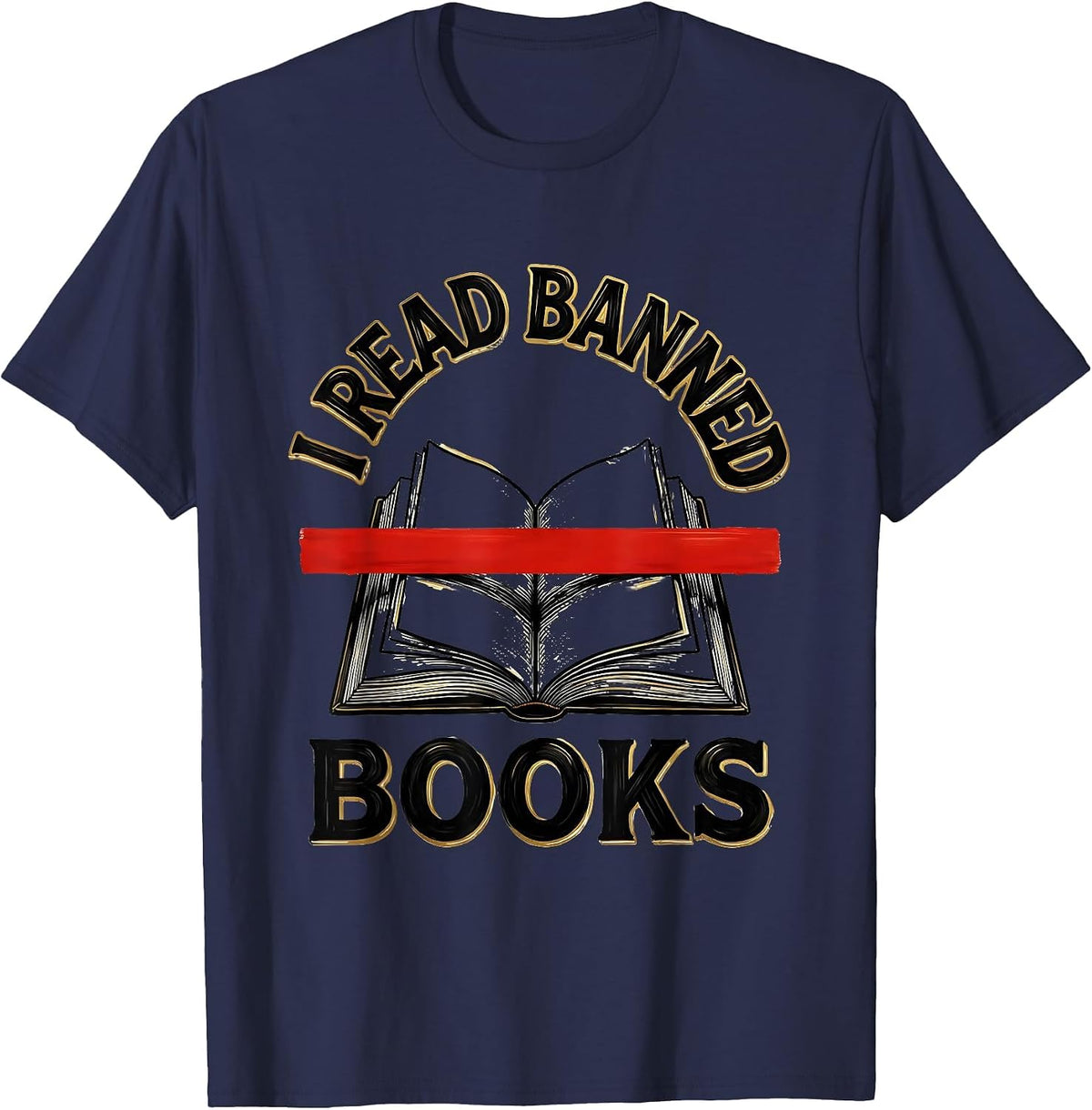 Men's I Read Banned Books Book Lover Librarian Teacher T-Shirt - Navy Blue