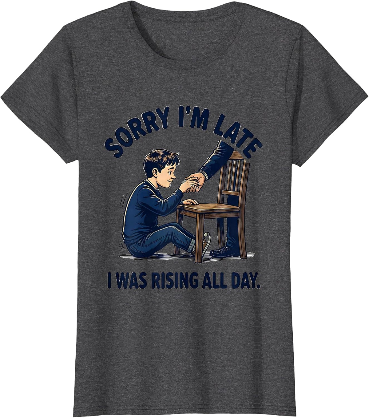 Women's Sorry I'm Late, I Was Rising All Day Retro Occupational T-Shirt - Dark Heather Grey