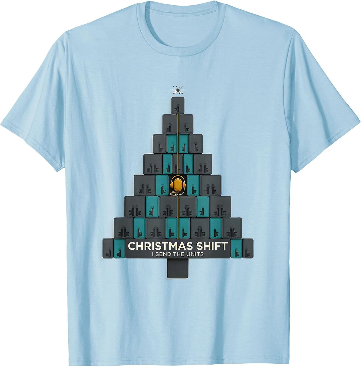 Men's Christmas Shift I Send The Units Funny 911 Dispatcher T-Shirt - Baby Blue