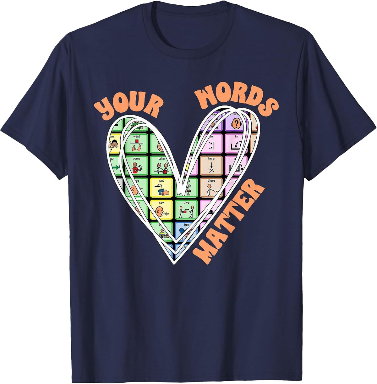 Speech Language Therapist SLP Squad AAC Your Words Matter T-Shirt - Navy Blue