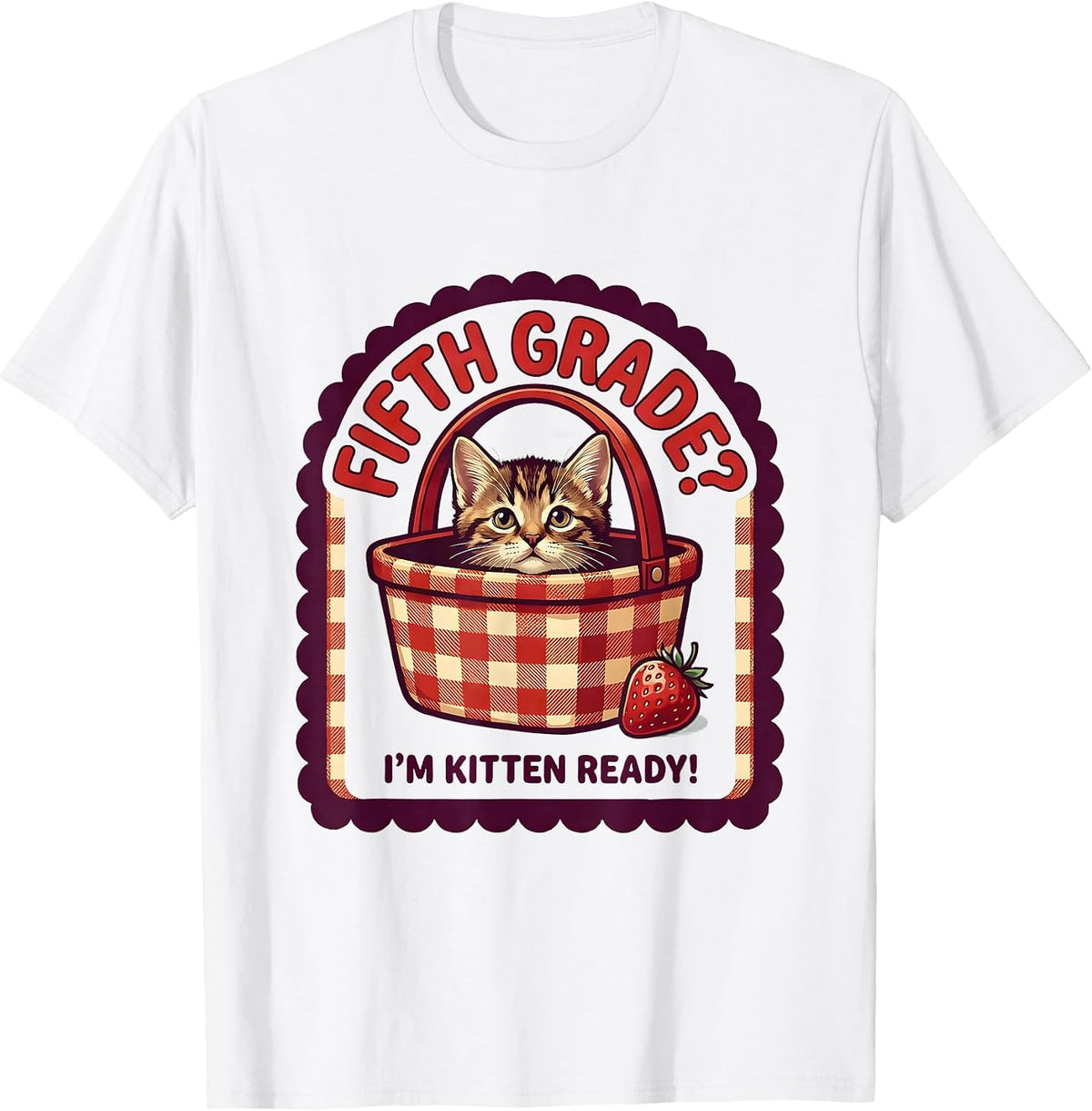 Men's Fifth Grade? I'm Kitten Ready Cute Kitten Back to School T-Shirt - White