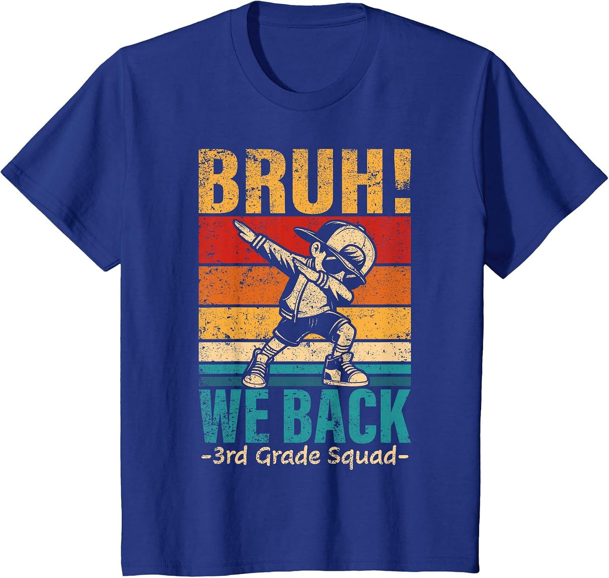 Third Grade Dabbing Boy Bruh We Back 3rd Grade Squad Student T-Shirt - Royal Blue