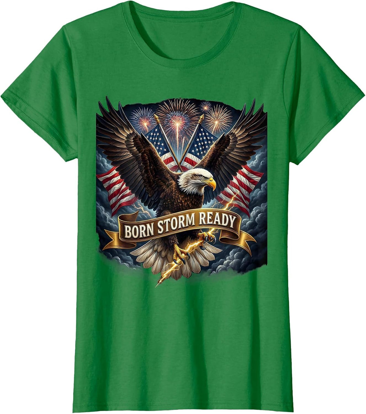 Women's Born Storm Ready Stronger Than The Storm Design T-Shirt - Kelly Green