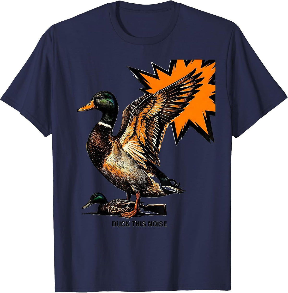 Men's Duck This Noise Funny Duck Hunter Hunting Dad Gift T-Shirt - Navy Blue