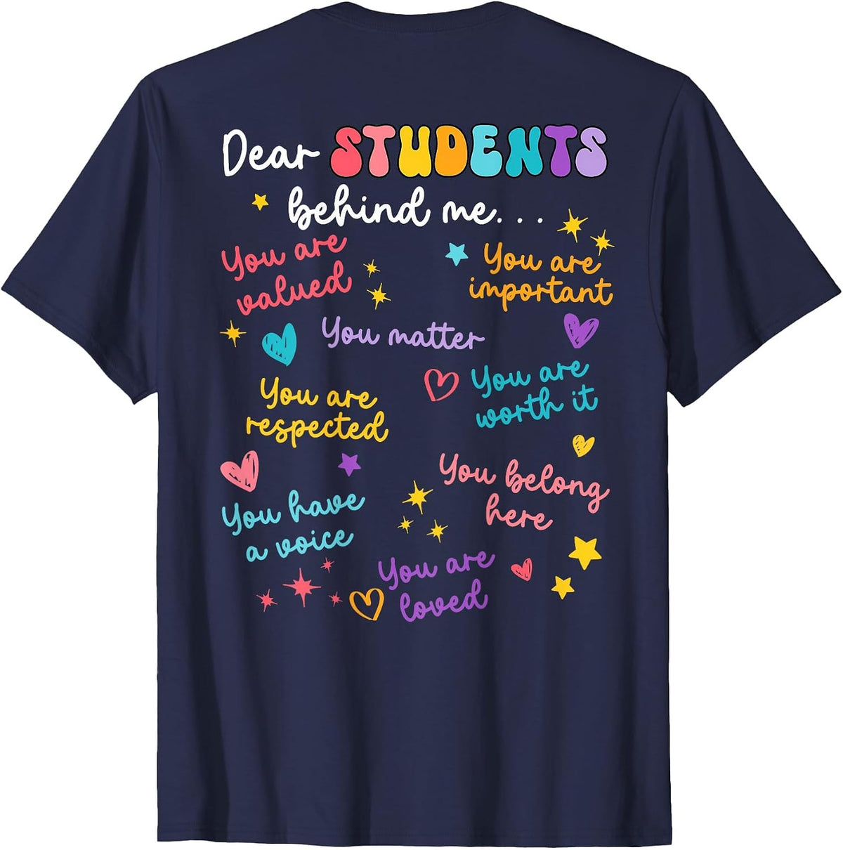 Dear Student Behind Me Teacher Appreciation Back to School T-Shirt - Navy Blue