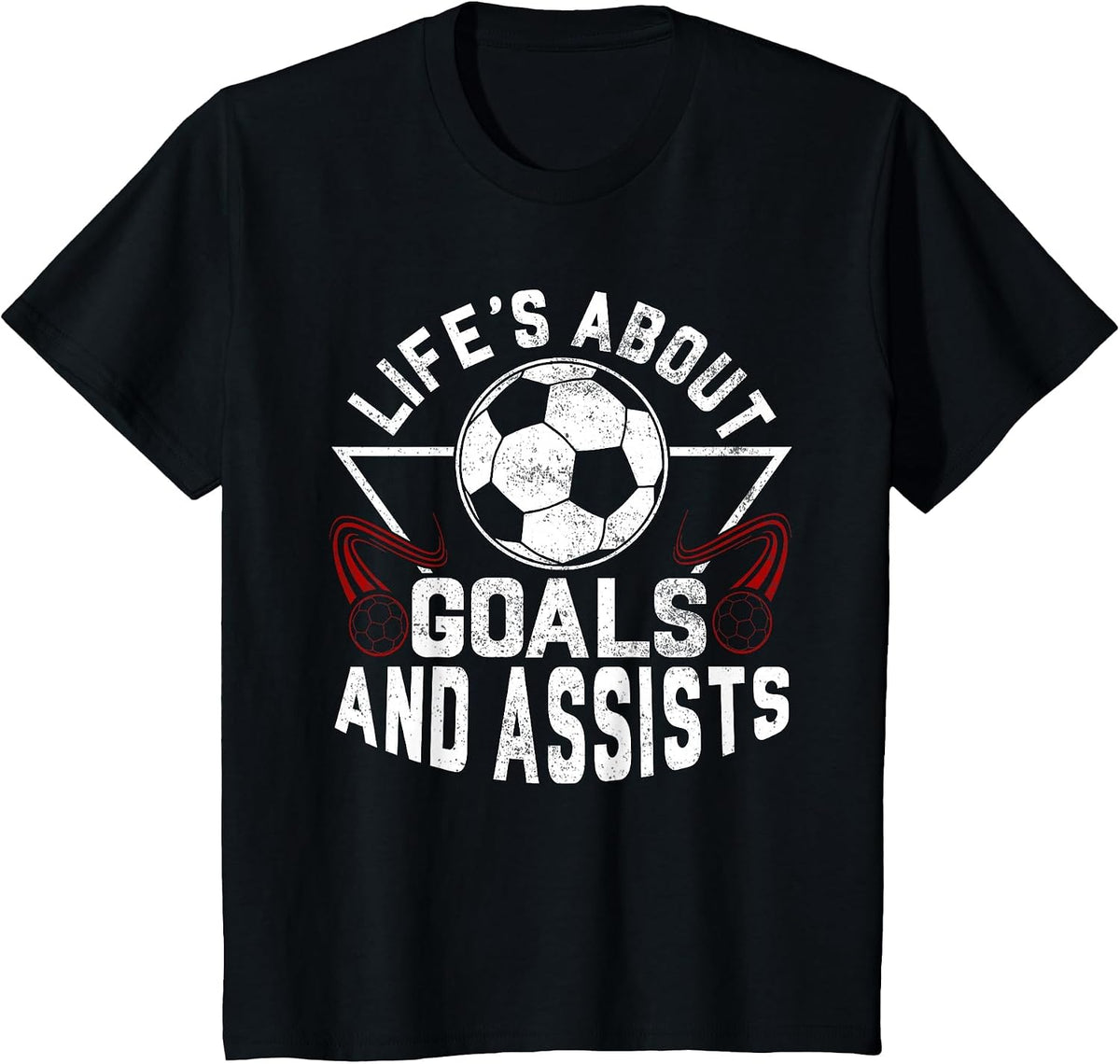 Life's About Goals (and Assists) Soccer Player for Boys Men T-Shirt - Black