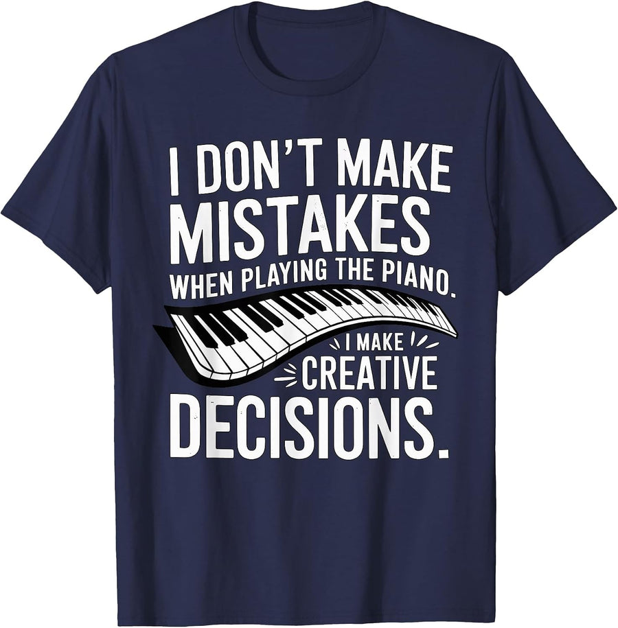 I Don't Make Mistakes Piano Player Keyboard T-Shirt - Navy Blue
