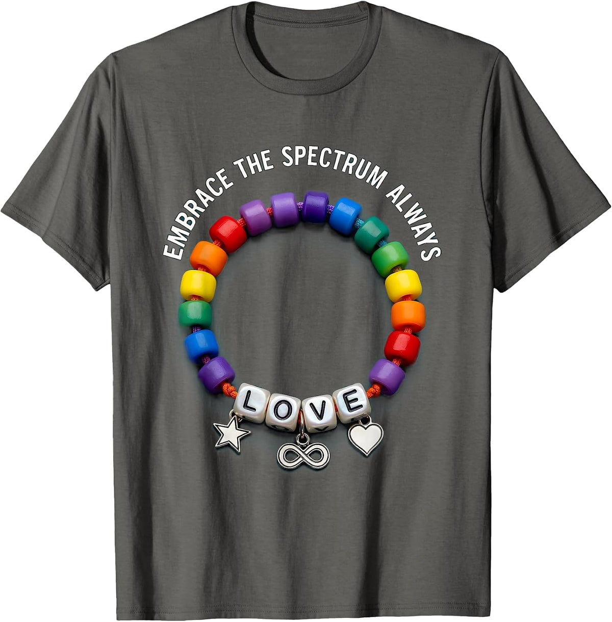 Embrace the Spectrum Always Autism Awareness Design T-Shirt - Asphalt Grey