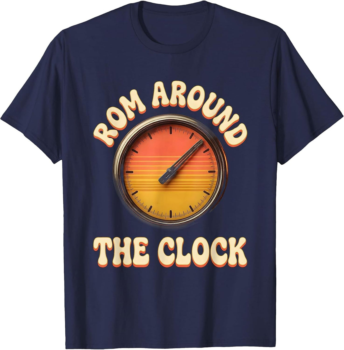 ROM Around The Clock Retro 70s Physical Therapist OT Gift T-Shirt - Navy Blue