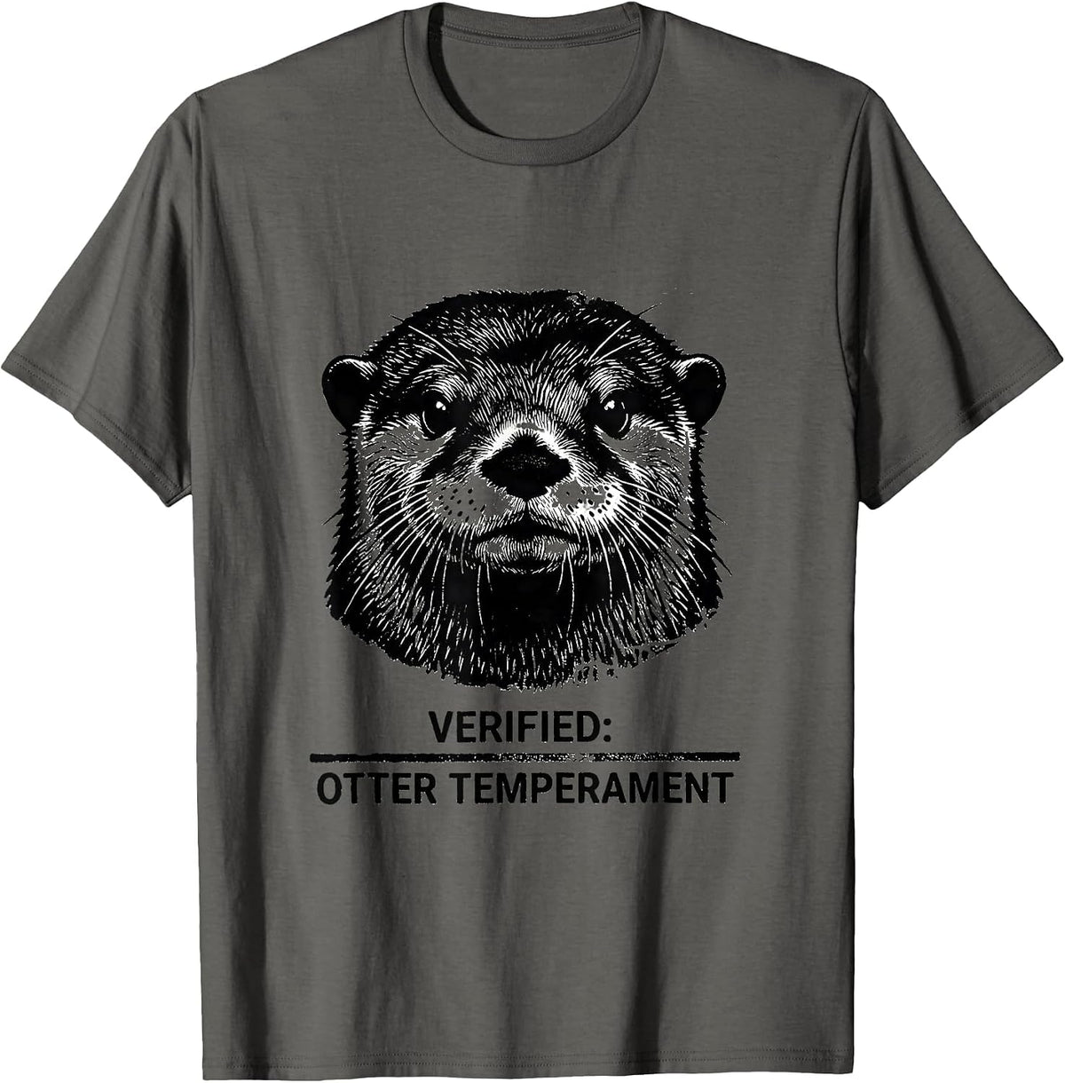 Verified Otter Temperament Funny Animal Meme Gift T-Shirt - Asphalt Grey