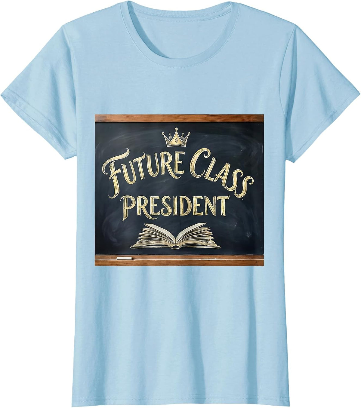 Future Class President First Day of Preschool T-Shirt - Baby Blue