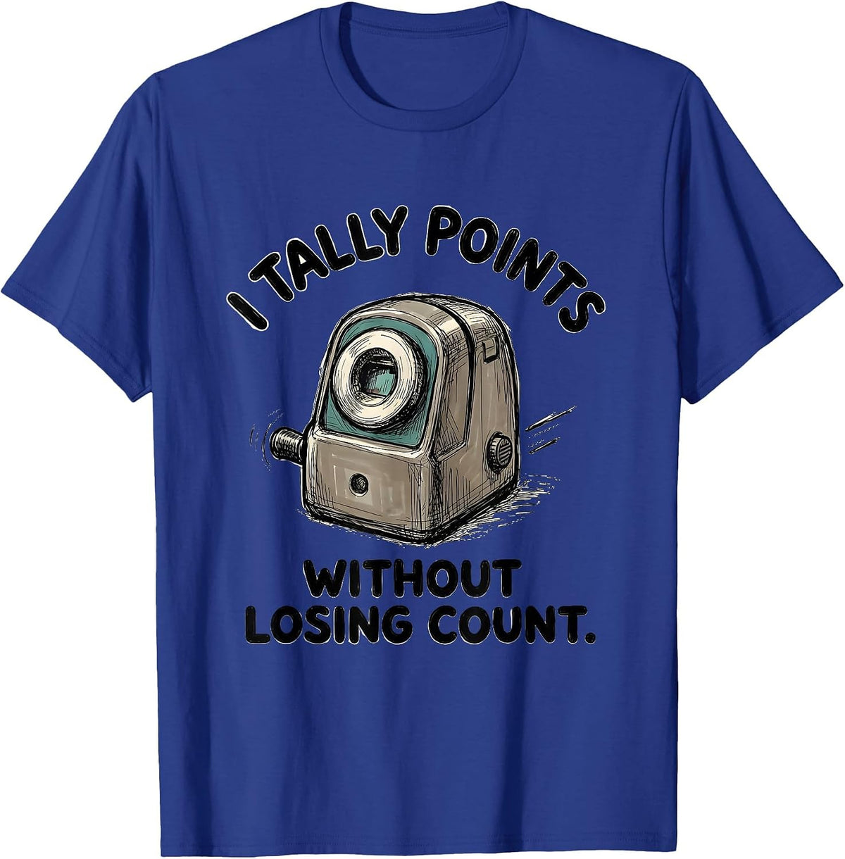 Men's I Tally Points Without Losing Count Funny Special Education T-Shirt - Royal Blue