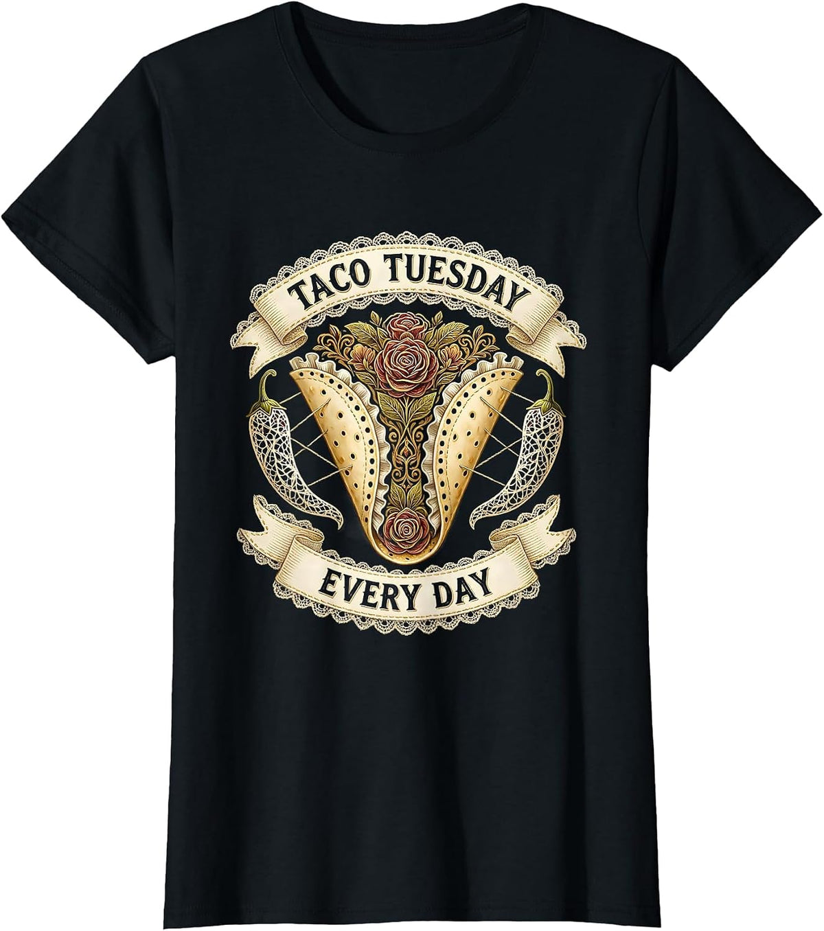 Taco Tuesday Every Day Mexican Food Lover Design T-Shirt - Black