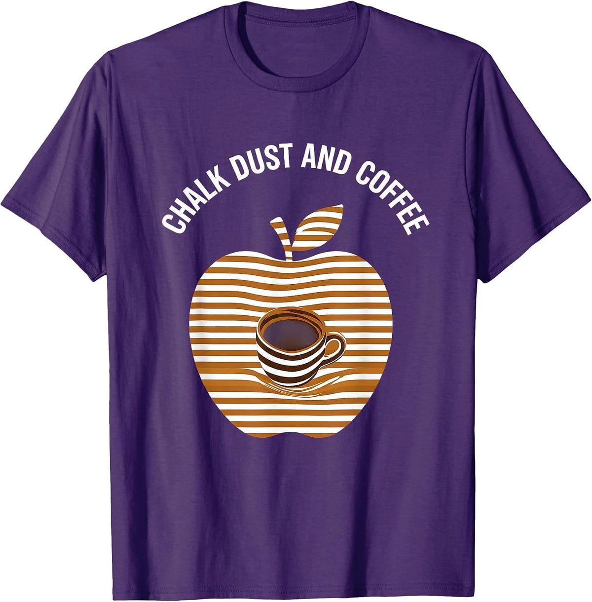 Chalk Dust and Coffee Third Grade Teacher Design T-Shirt - Purple