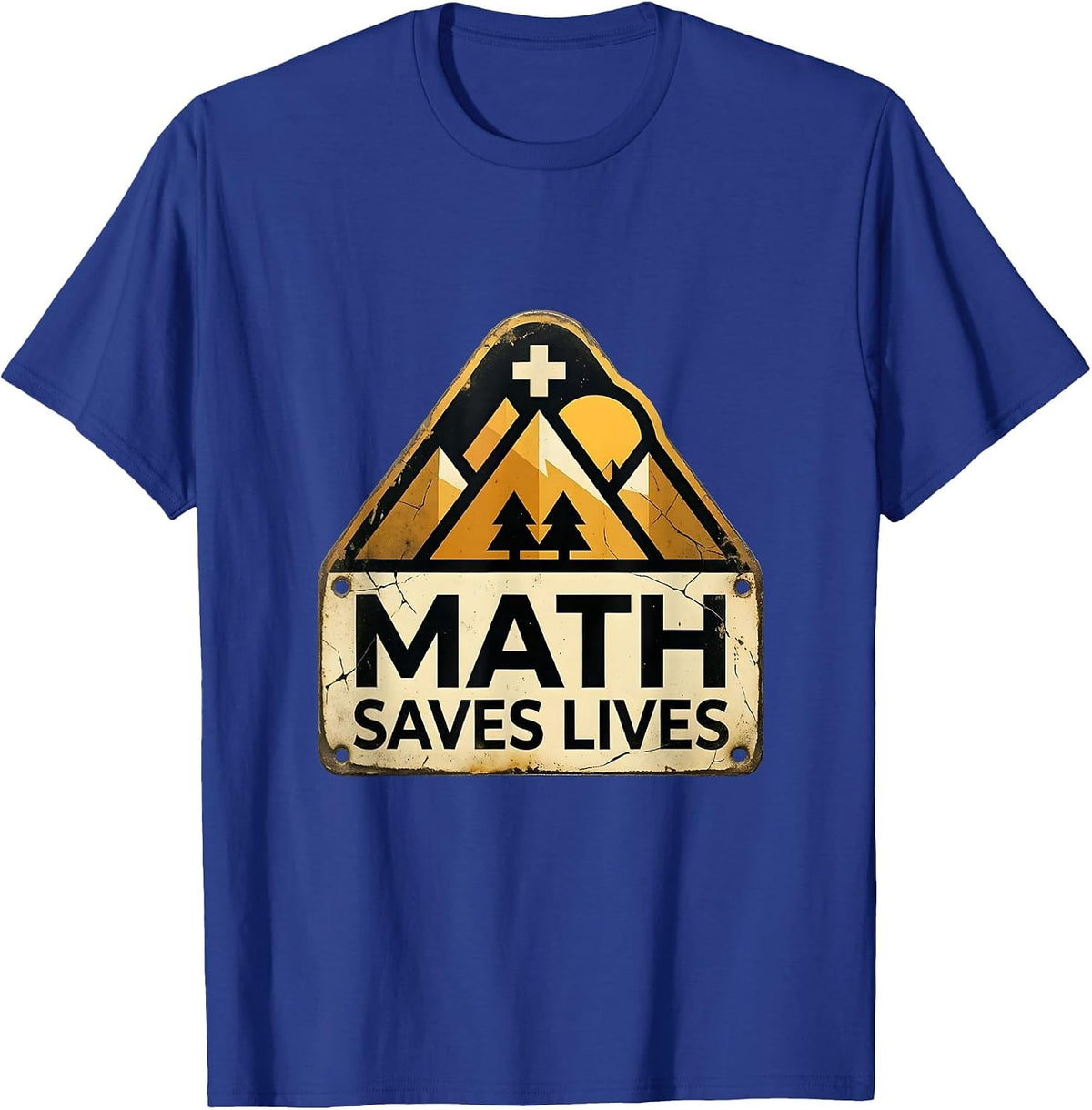 Math Saves Lives Bold Graphic Design T-Shirt - Royal Blue