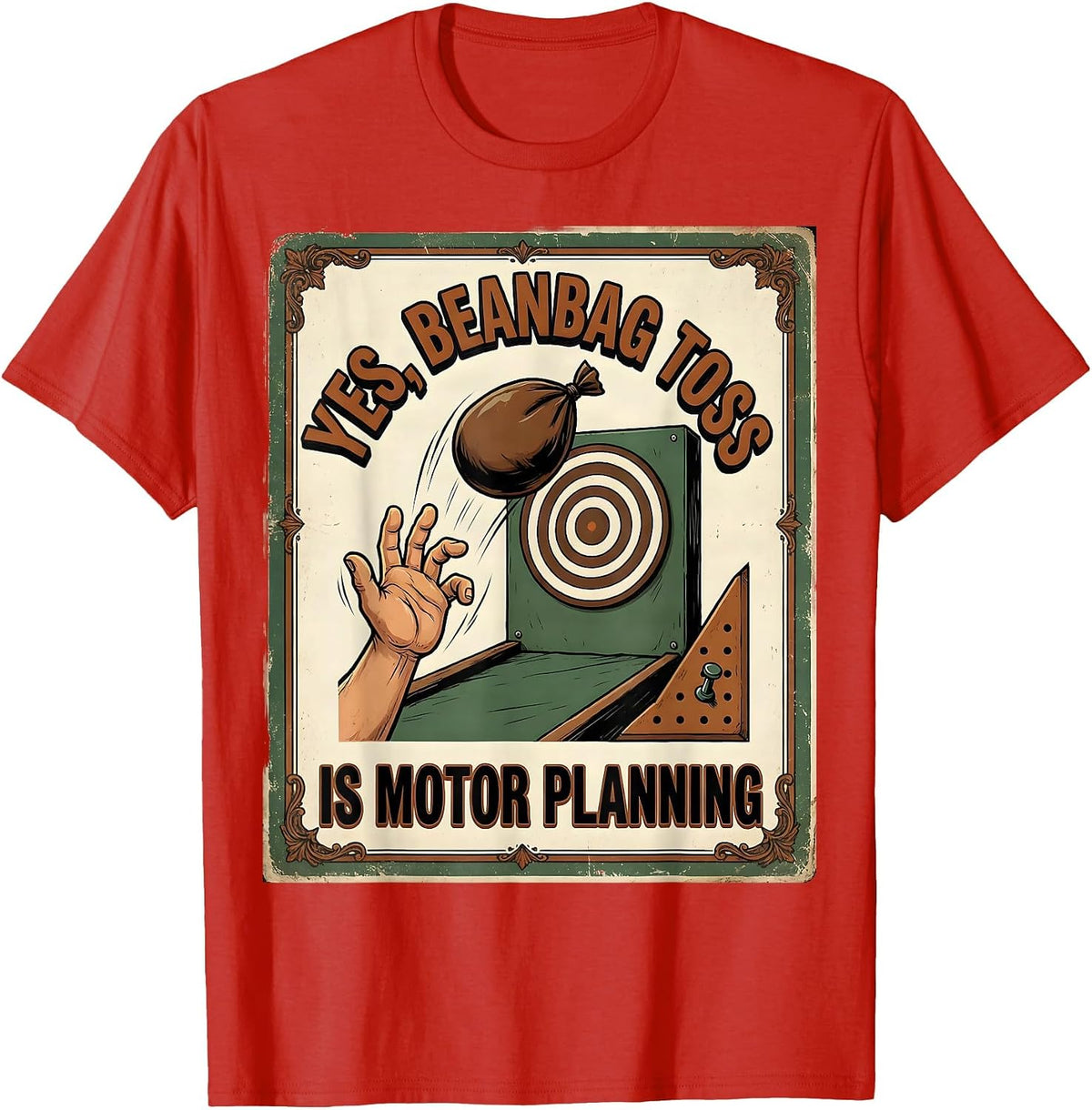 Men's Yes, Beanbag Toss Is Motor Planning Vintage Occupational T-Shirt - Red